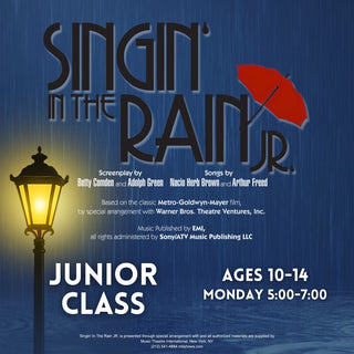 Singin' In The Rain JR (Junior Class / Ages 10-14)